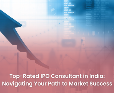 Top-Rated IPO Consultant in India Navigating Your Path to Market Success