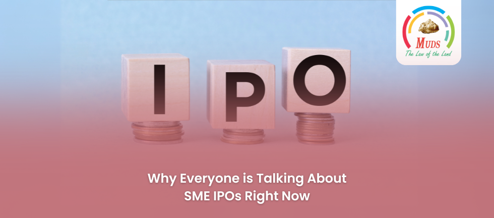 Why Everyone is Talking About SME IPOs Right Now
