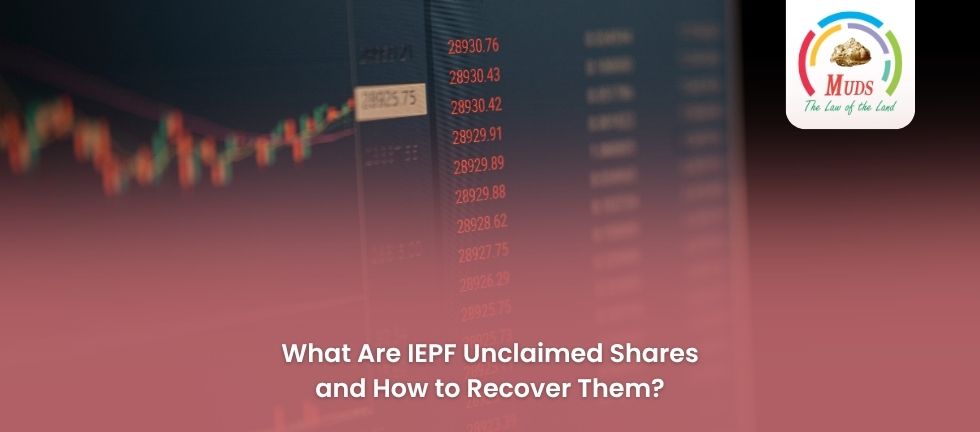 What Are IEPF Unclaimed Shares and How to Recover Them