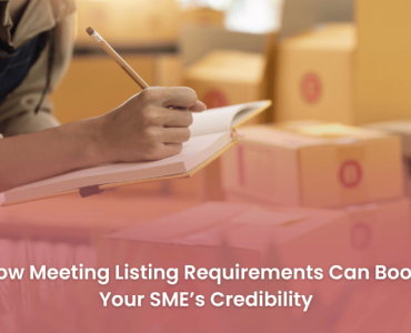 How Meeting Listing Requirements Can Boost Your SME’s Credibility