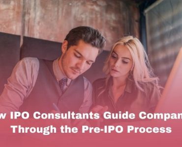 How IPO Consultants Guide Companies Through the Pre-IPO Process