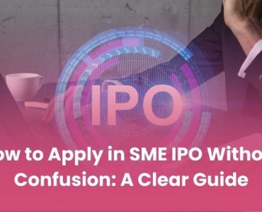 How to Apply in SME IPO Without Confusion A Clear Guide