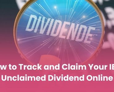 How to Track and Claim Your IEPF Unclaimed Dividend Online