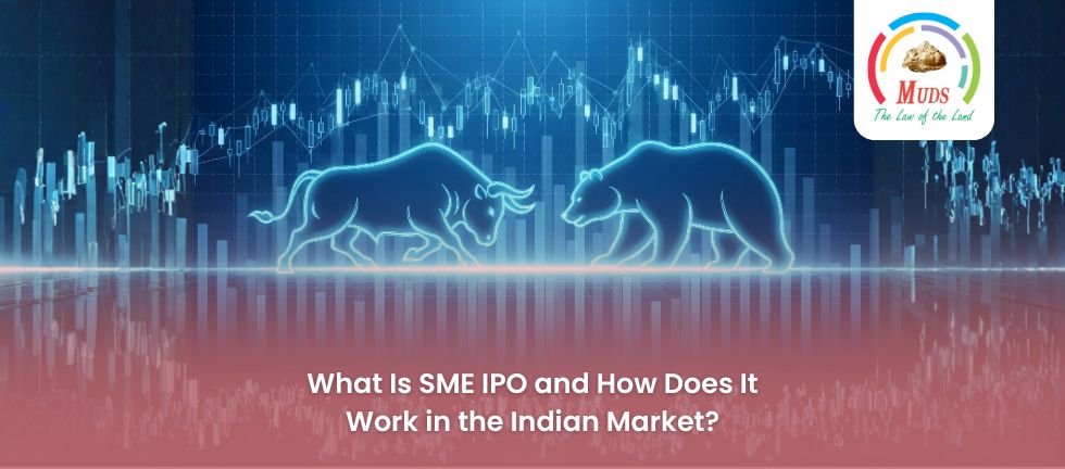 What Is SME IPO and How Does It Work in the Indian Market